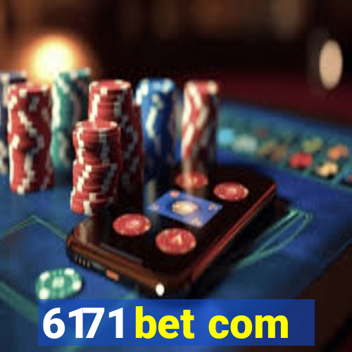 6171 bet com